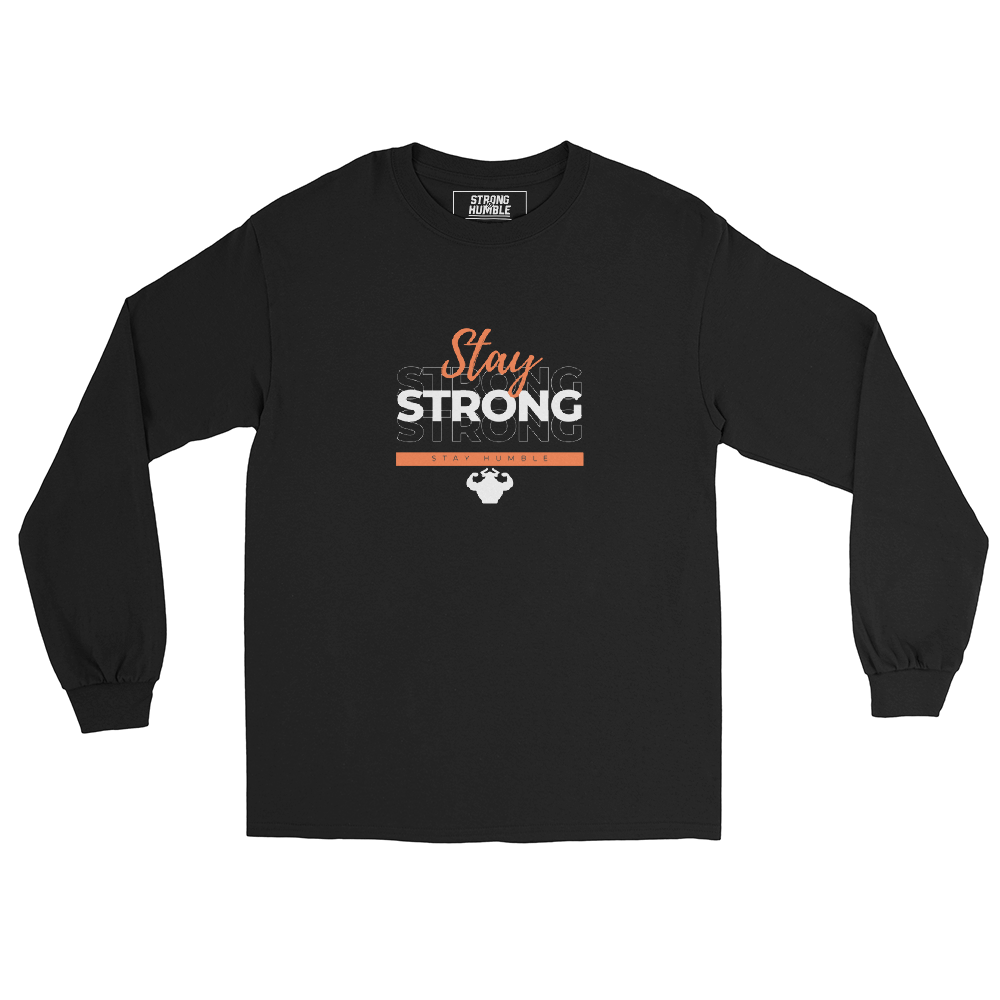 Stay Strong, Stay Humble Men’s Long Sleeve Shirt  - Strong and Humble Apparel