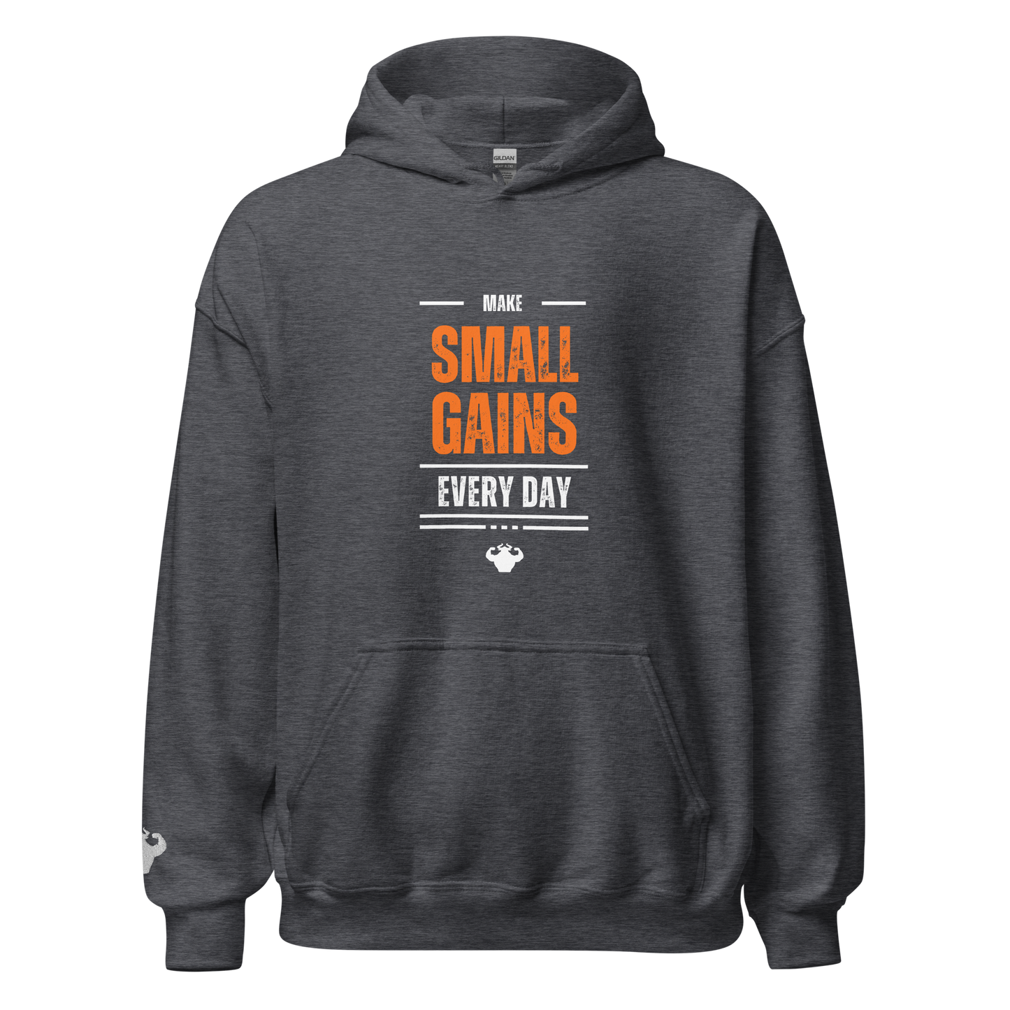 Make Small Gains Every Day - Hoodie - Strong and Humble Apparel