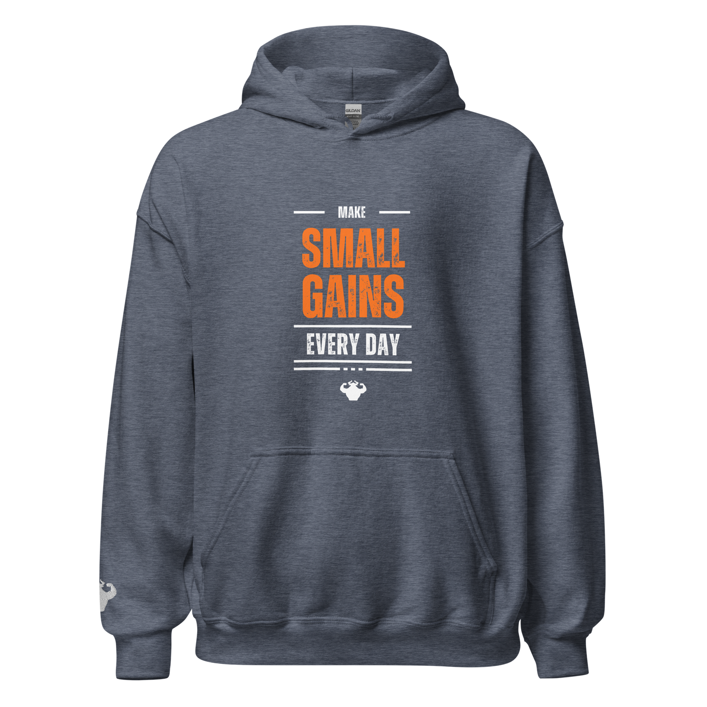 Make Small Gains Every Day - Hoodie - Strong and Humble Apparel