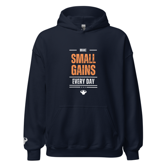 Make Small Gains Every Day - Hoodie - Strong and Humble Apparel