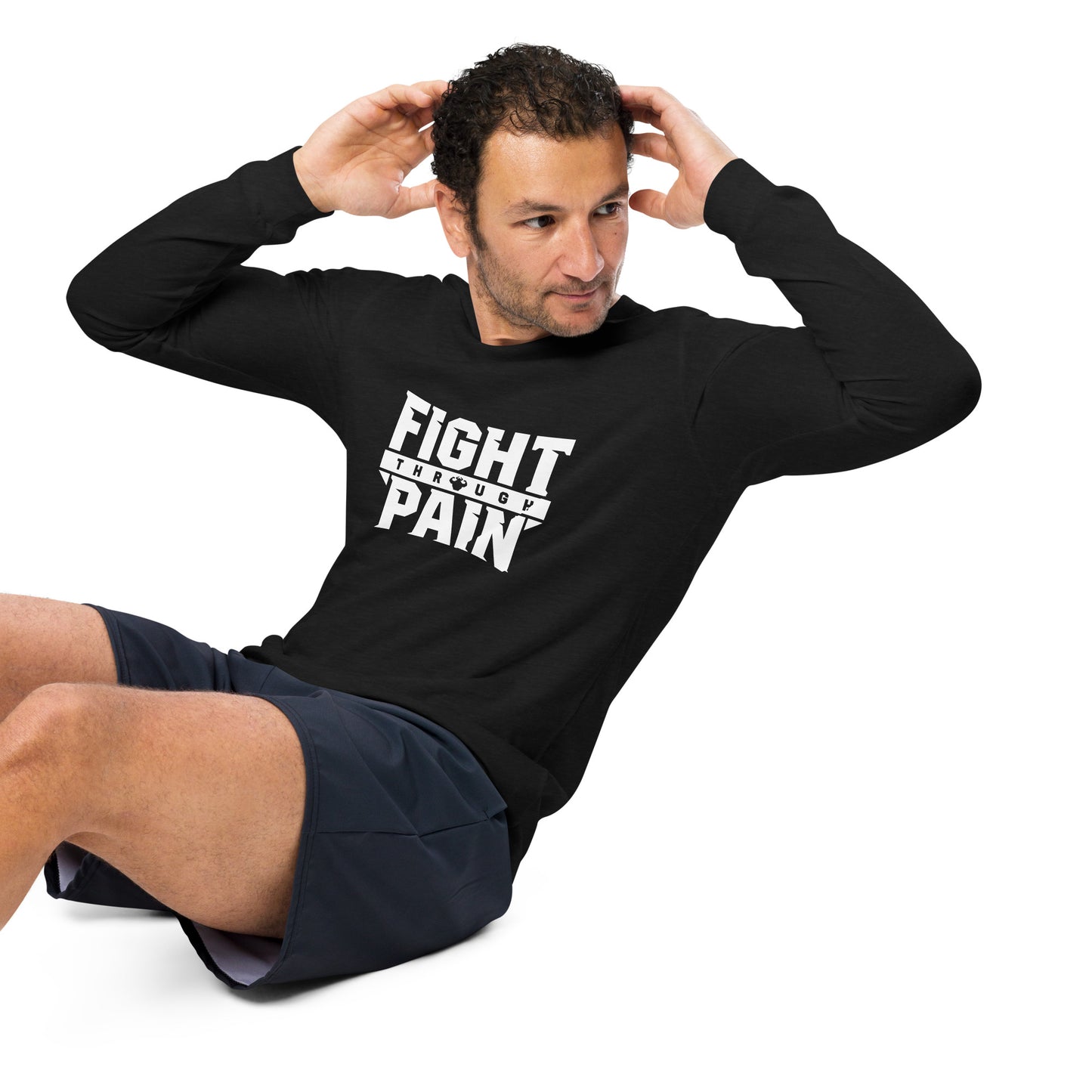 Fight Through Pain Long Sleeve T-Shirt - Strong and Humble Apparel