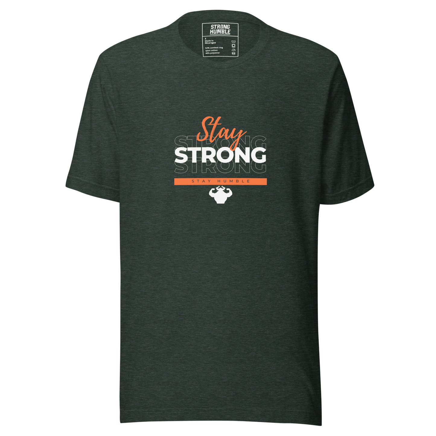 Stay Strong, Stay Humble T-Shirt - Strong and Humble Apparel