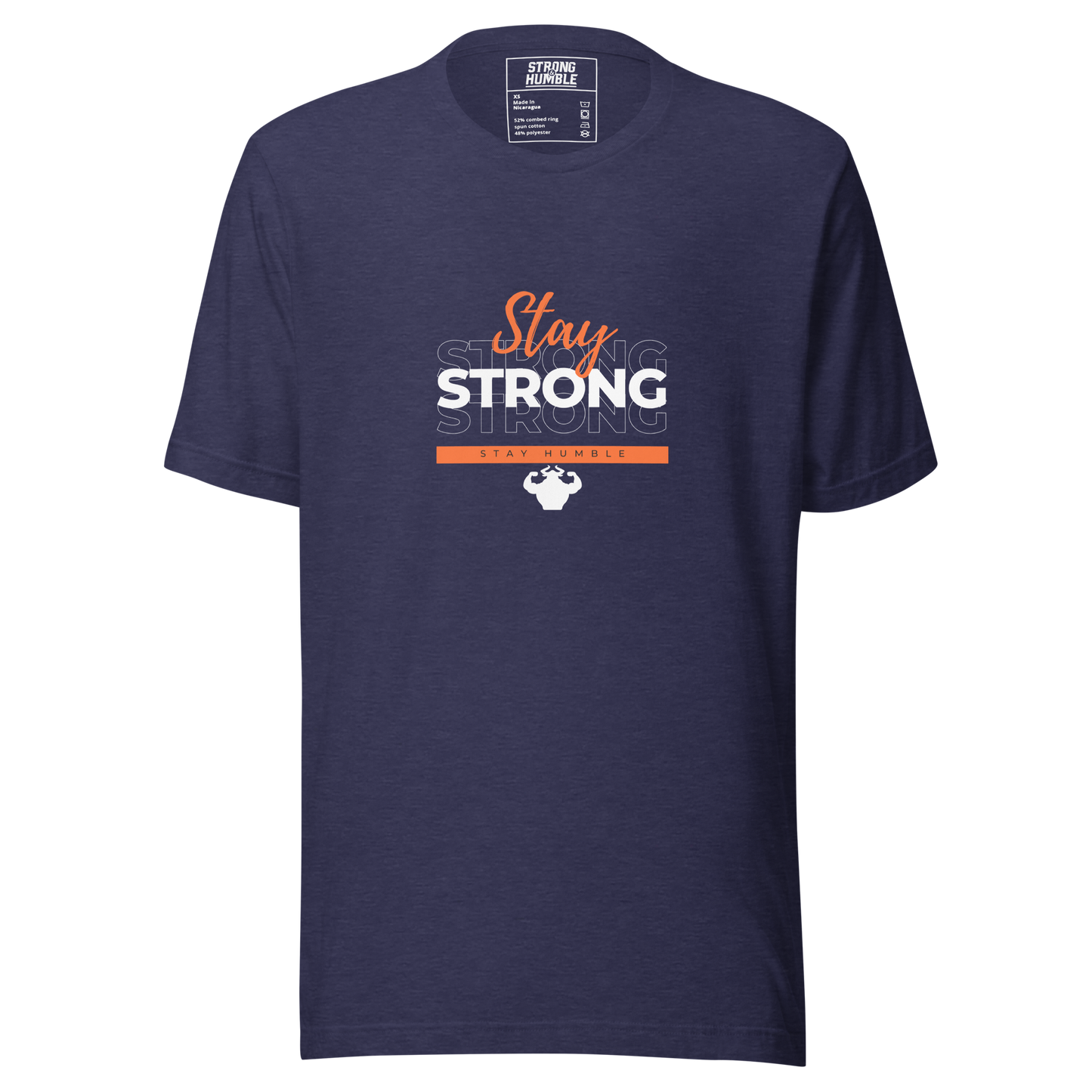 Stay Strong, Stay Humble T-Shirt - Strong and Humble Apparel