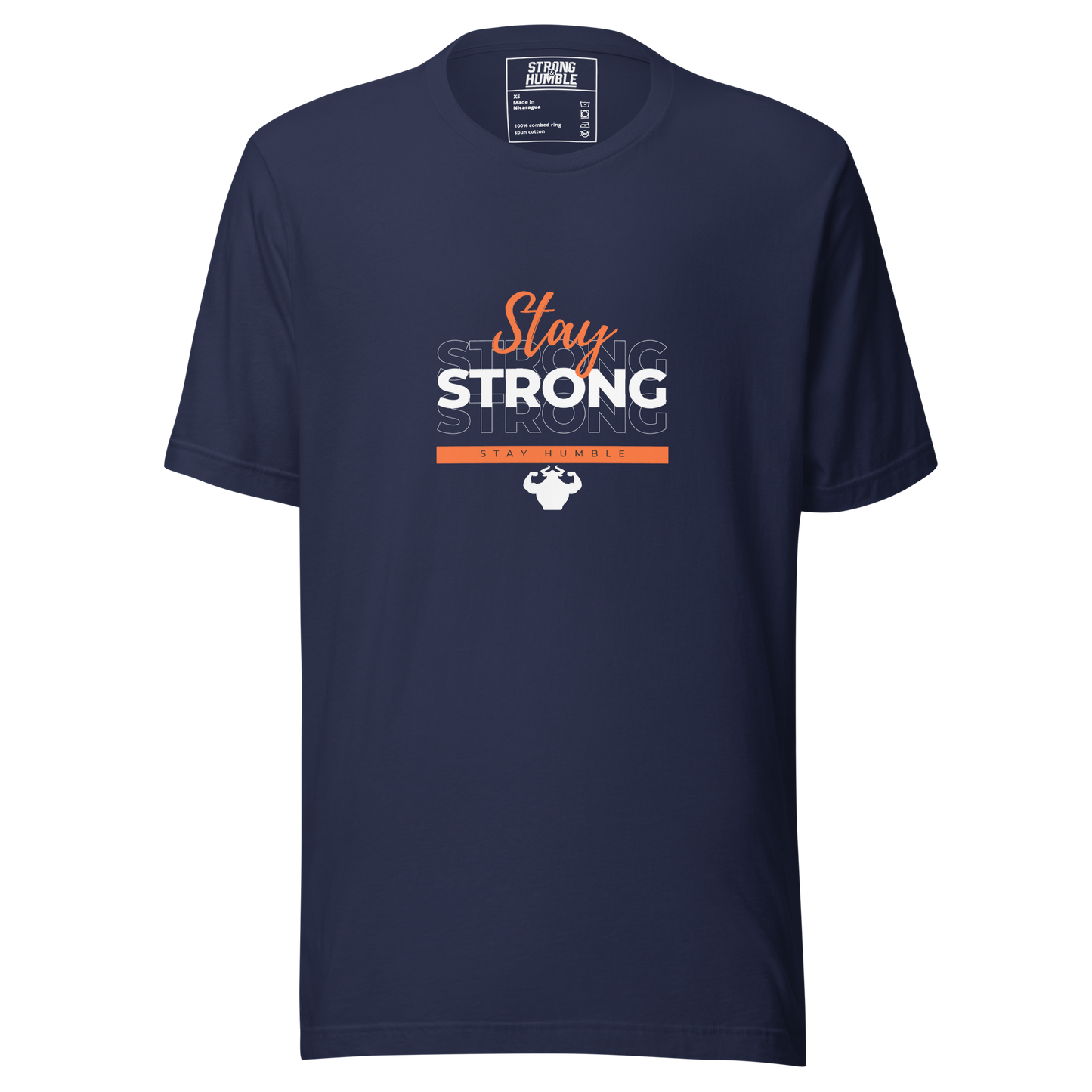 Stay Strong, Stay Humble T-Shirt - Strong and Humble Apparel