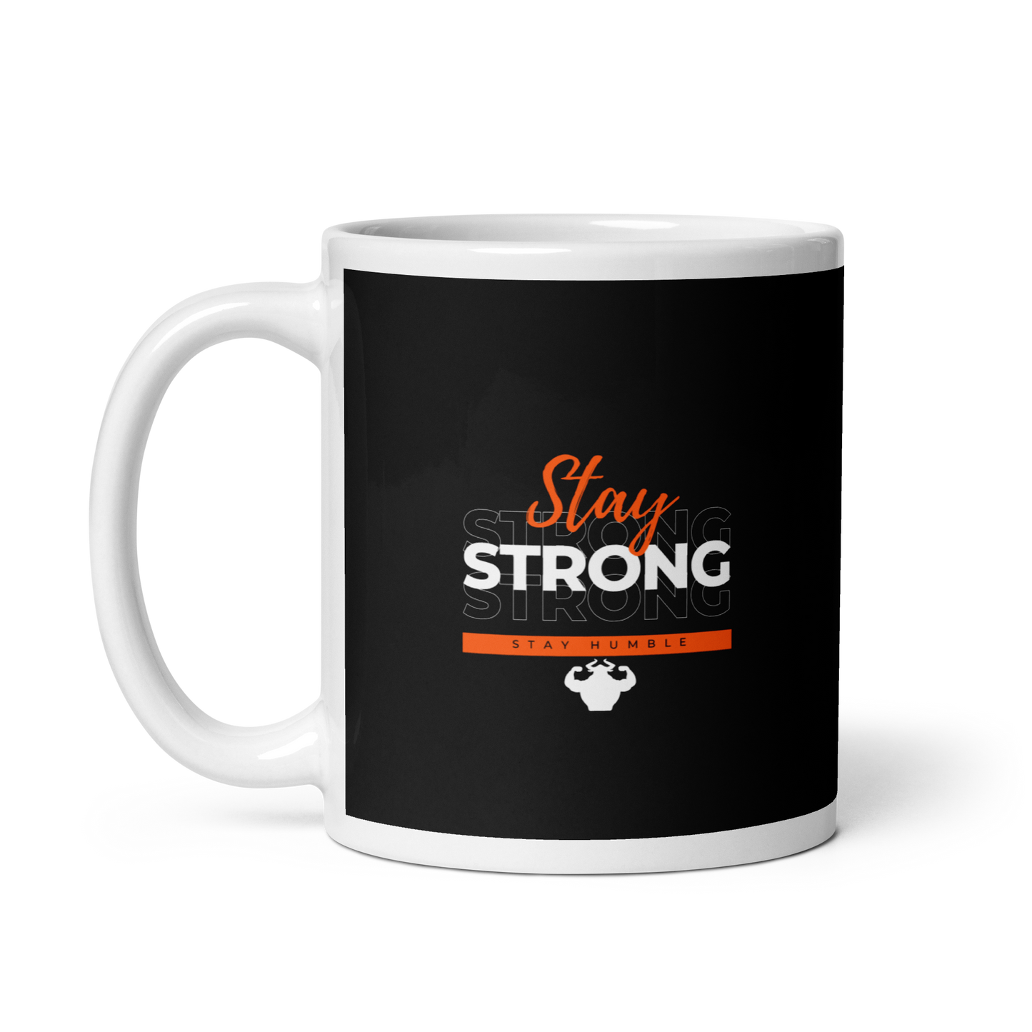 Stay Strong, Stay Humble Mug