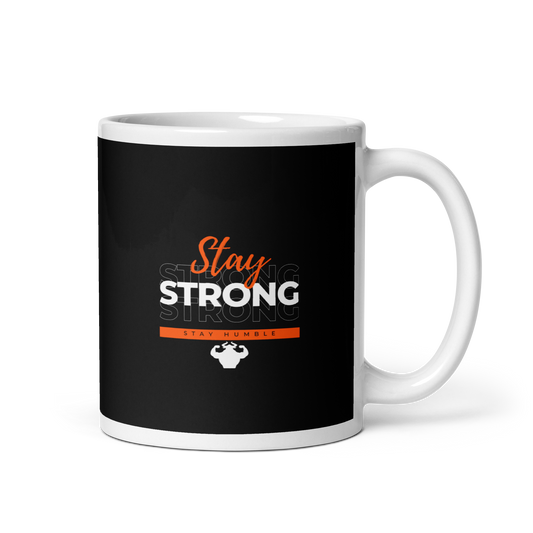 Stay Strong, Stay Humble Mug  - Strong and Humble Apparel