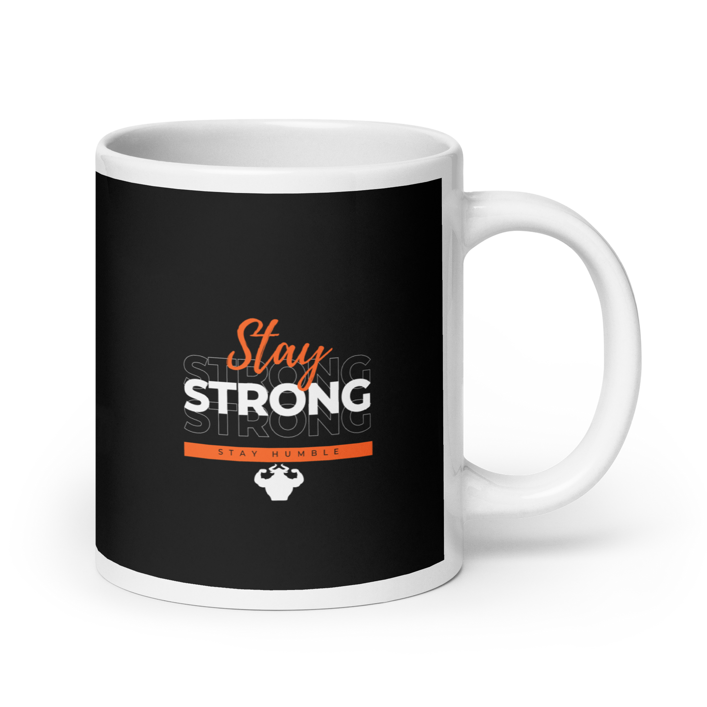 Stay Strong, Stay Humble Mug