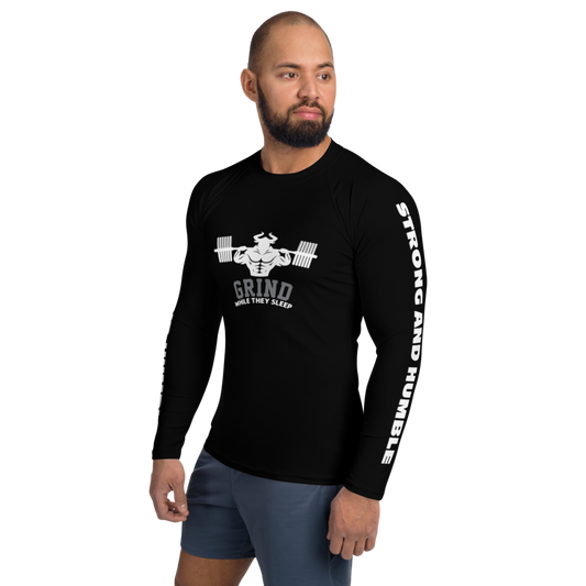 Grind While They Sleep Men's Rash Guard  - Strong and Humble Apparel