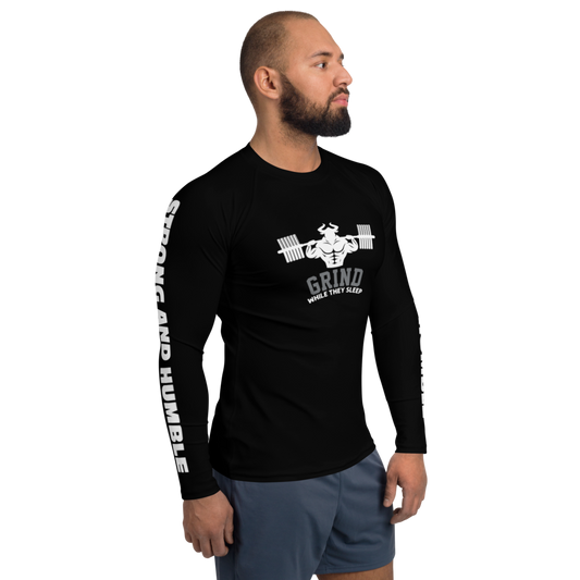 Grind While They Sleep Men's Rash Guard  - Strong and Humble Apparel