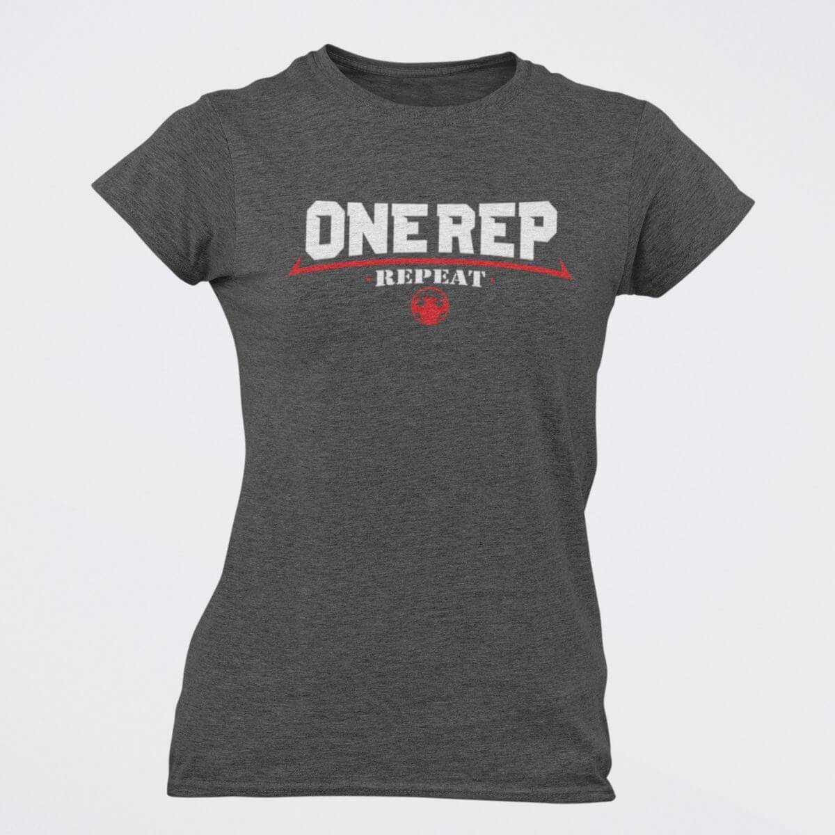 One Rep Repeat Women's T-Shirt T-shirt - Strong and Humble Apparel