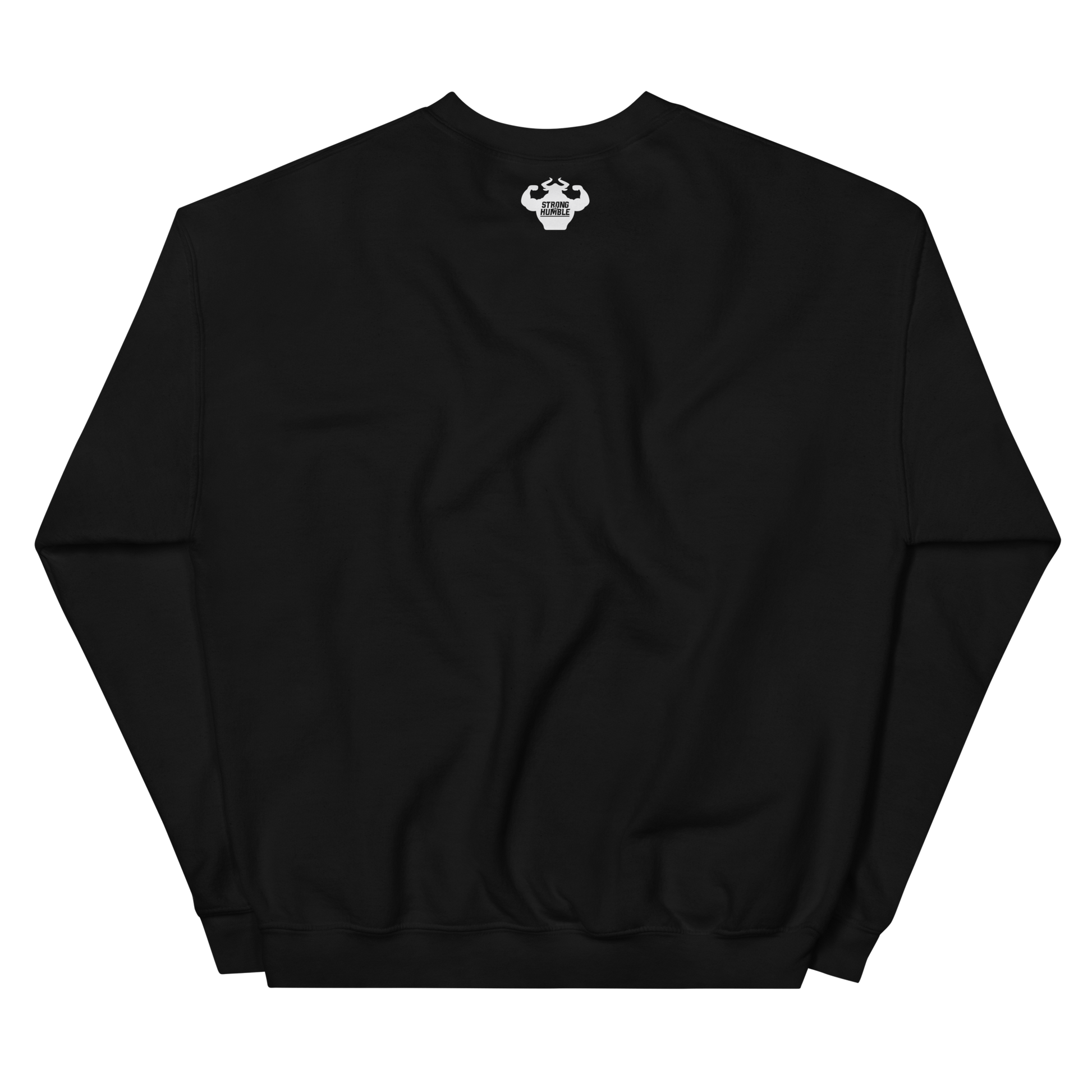 No Excuses Sweatshirt  - Strong and Humble Apparel