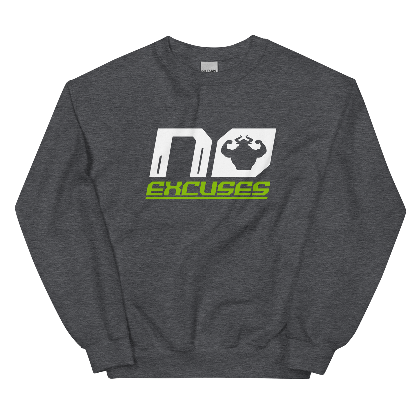 No Excuses Sweatshirt  - Strong and Humble Apparel