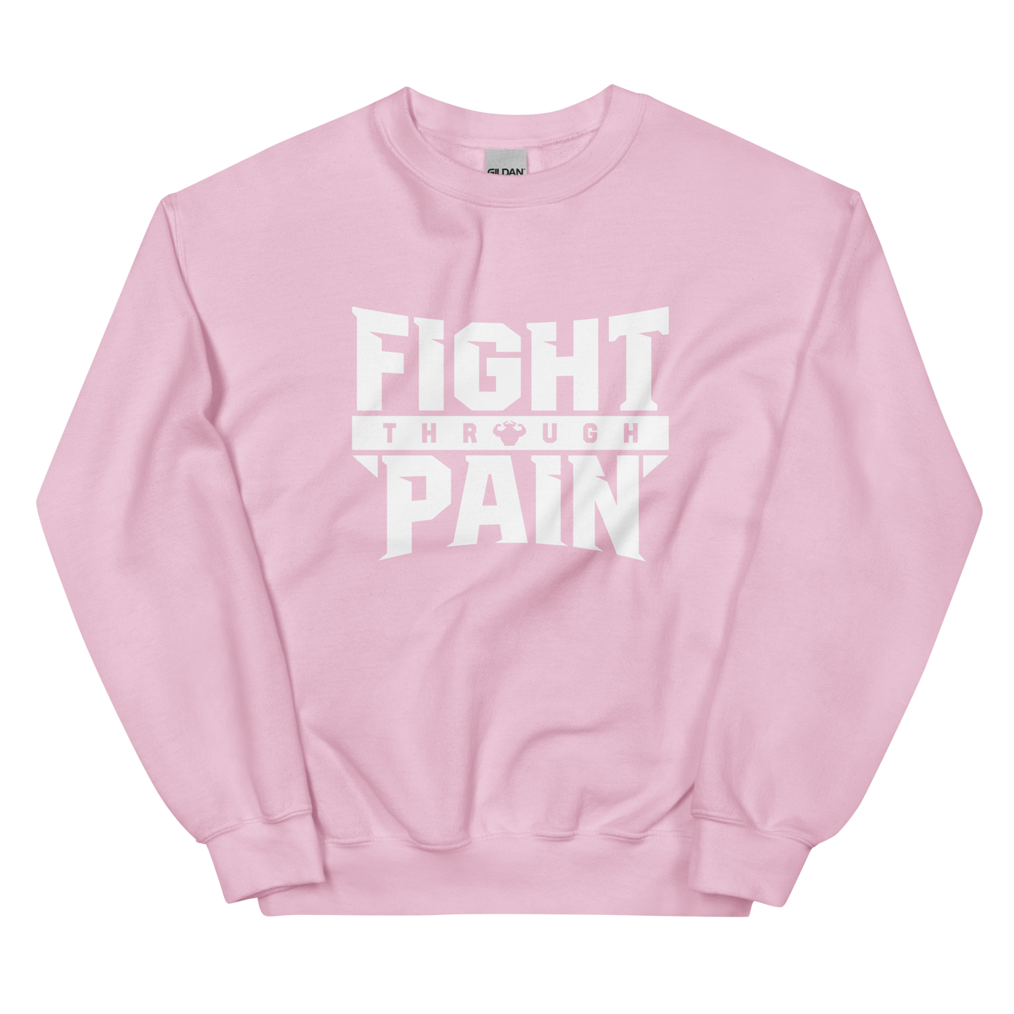Fight Through Pain Sweatshirt  - Strong and Humble Apparel