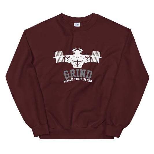 Grind While They Sleep Sweatshirt  - Strong and Humble Apparel