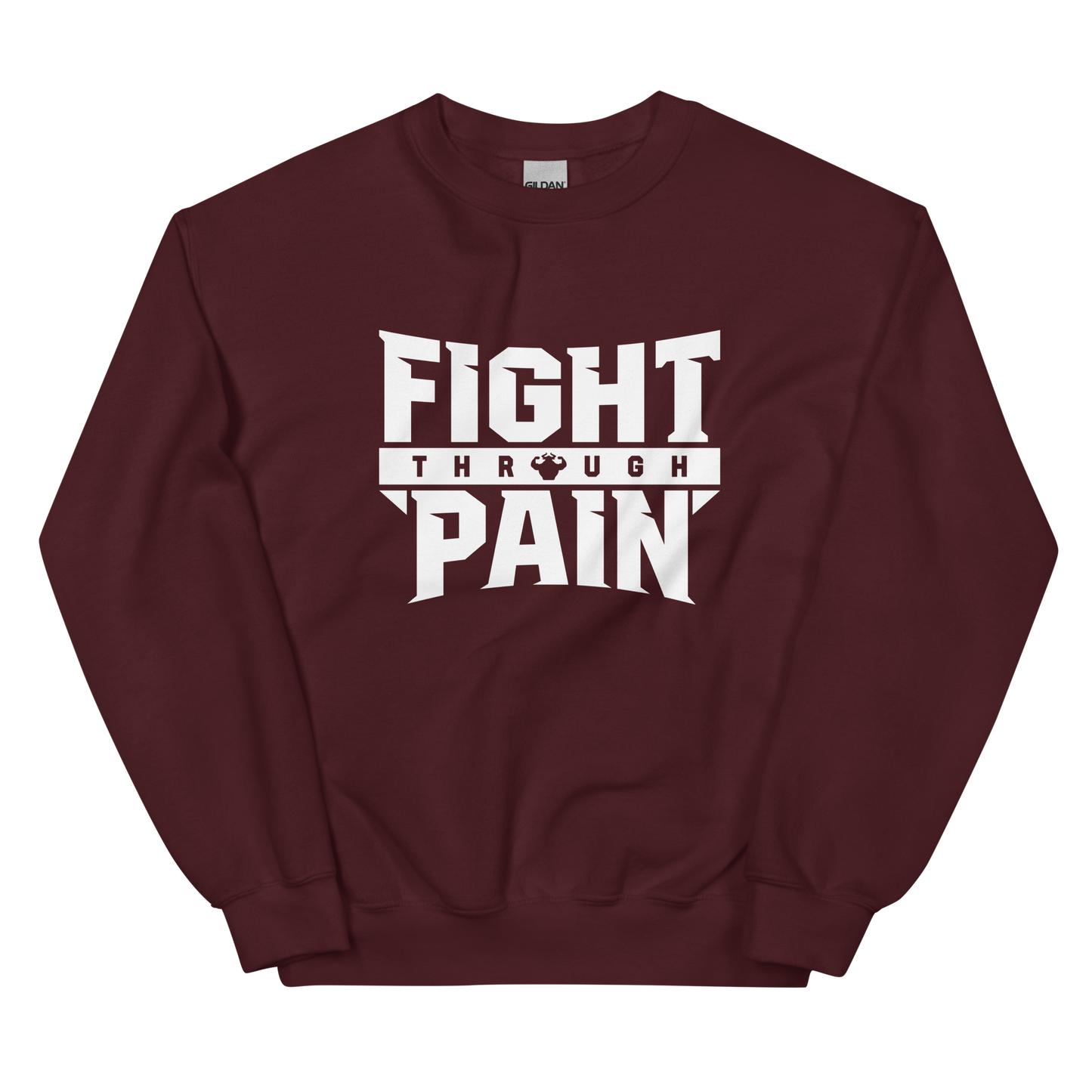 Fight Through Pain Sweatshirt  - Strong and Humble Apparel