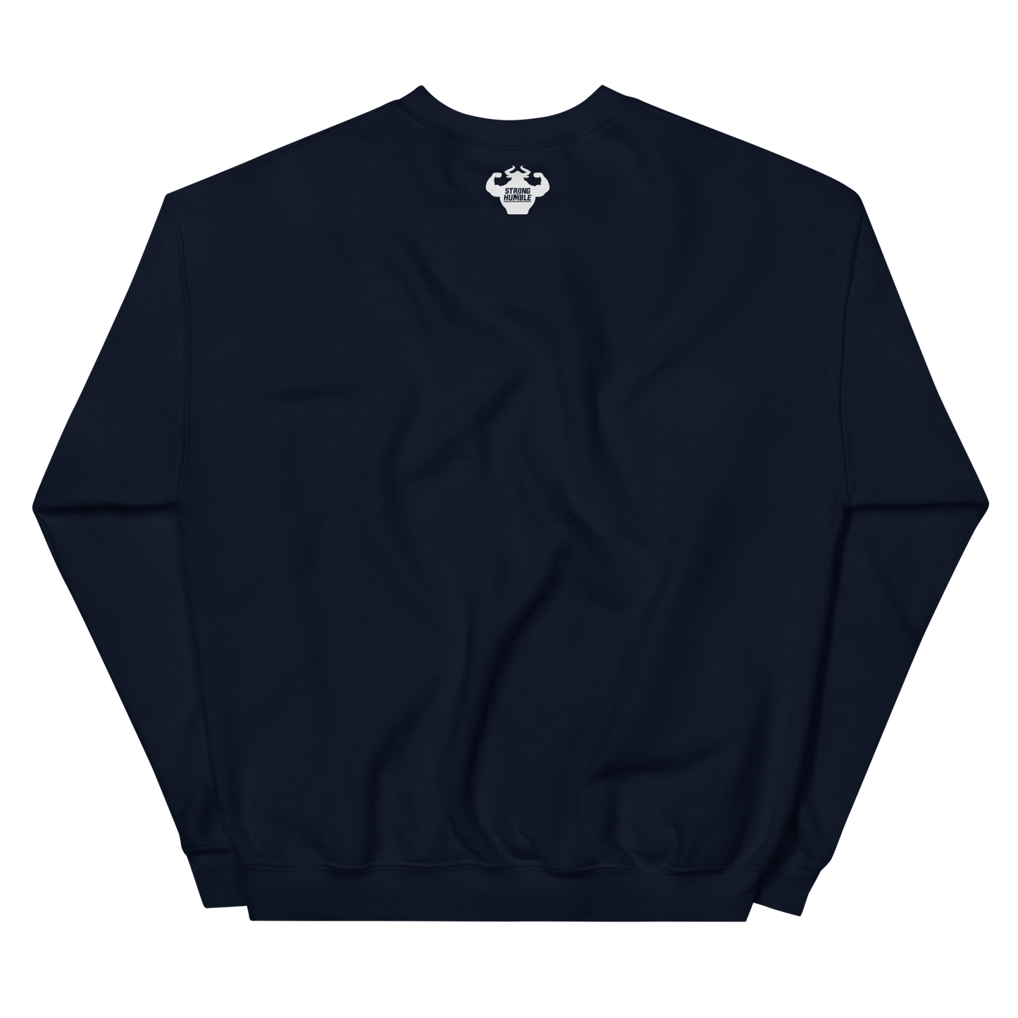 No Excuses Sweatshirt  - Strong and Humble Apparel