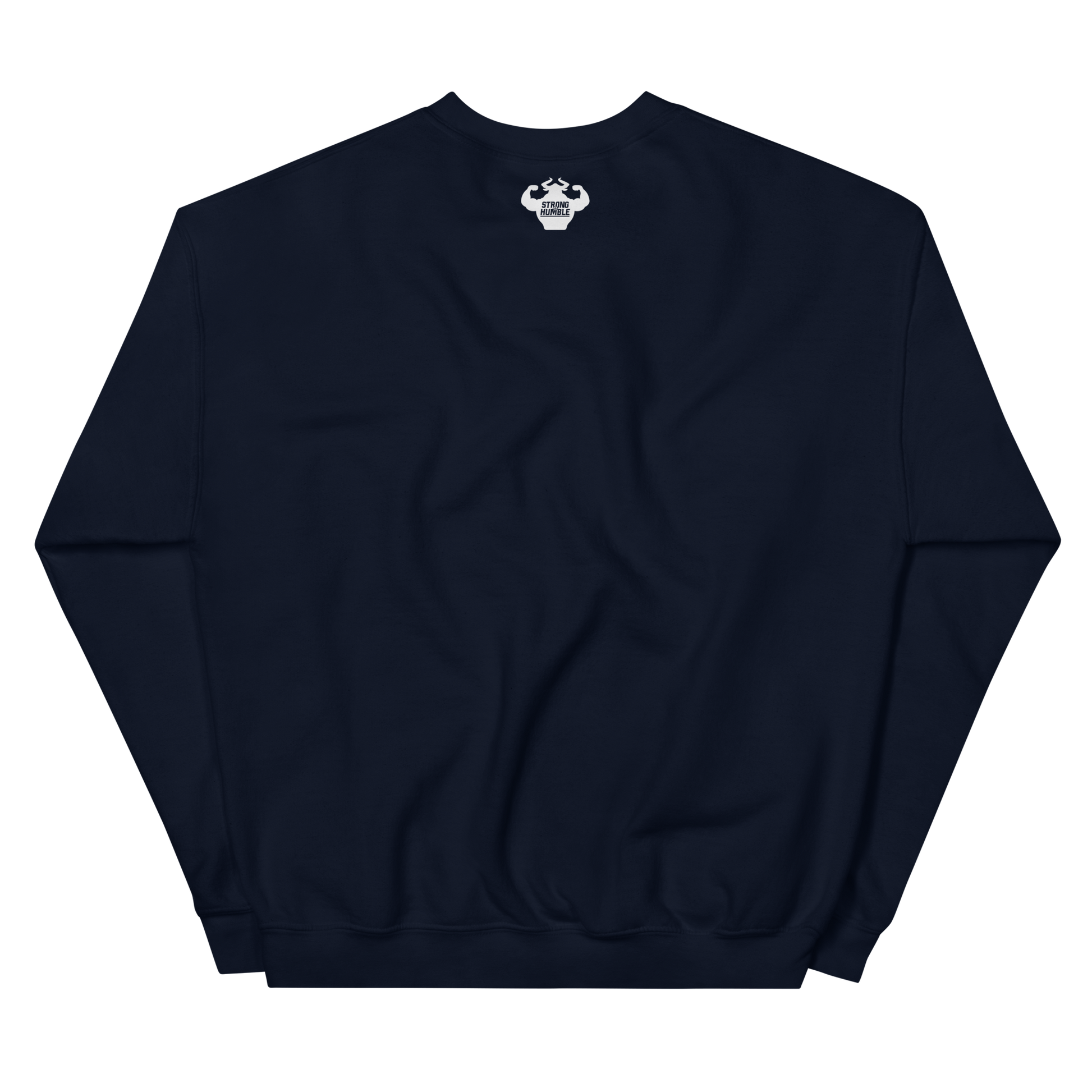No Excuses Sweatshirt  - Strong and Humble Apparel
