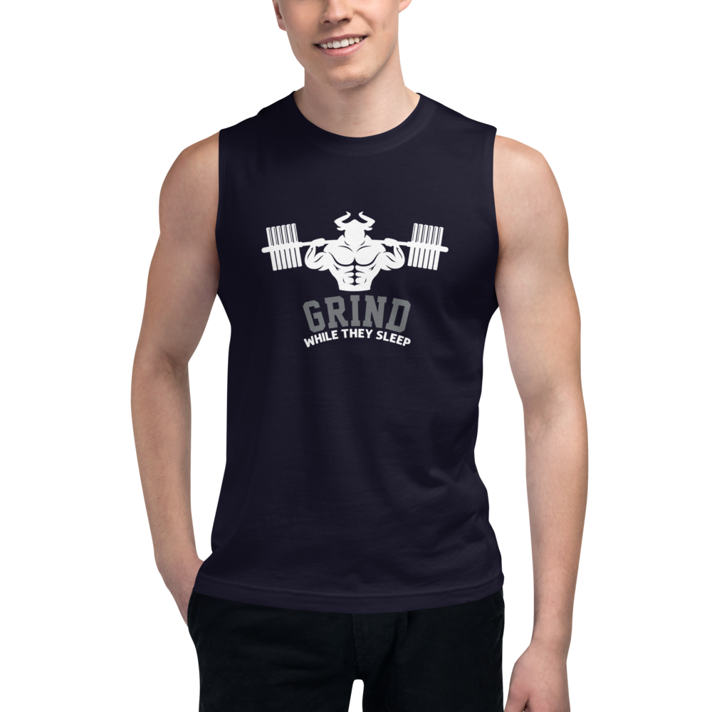 Grind While They Sleep Muscle Shirt - Strong and Humble Apparel