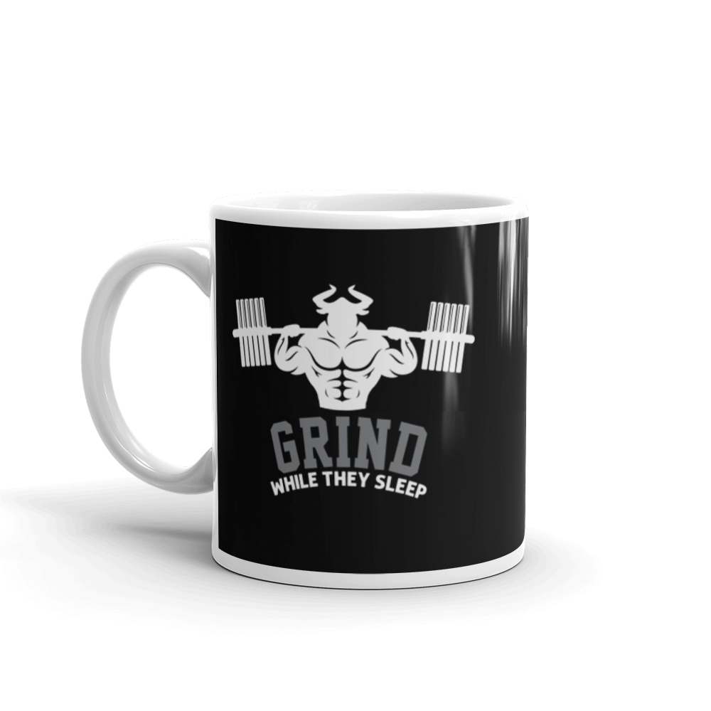 Grind While They Sleep Mug  - Strong and Humble Apparel