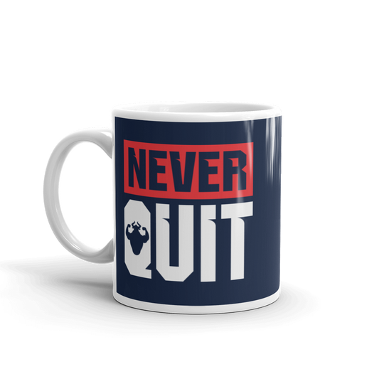 Never Quit Mug  - Strong and Humble Apparel