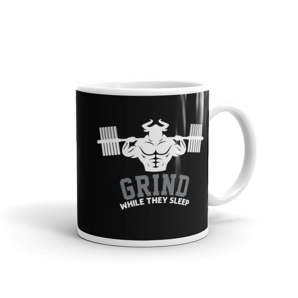 Grind While They Sleep Mug  - Strong and Humble Apparel