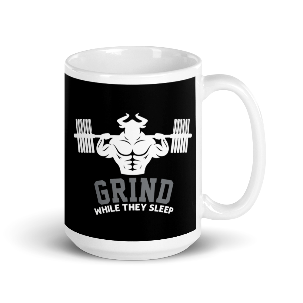 Grind While They Sleep Mug  - Strong and Humble Apparel