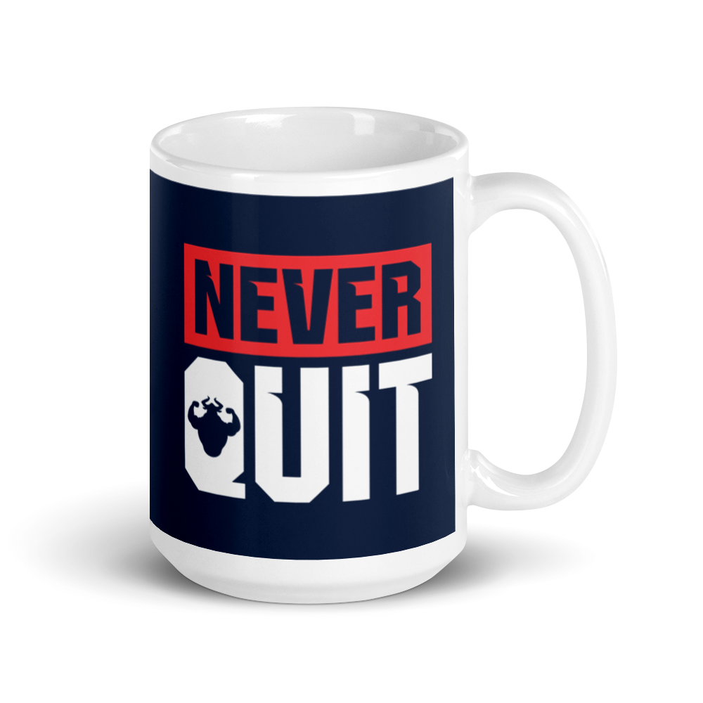 Never Quit Mug  - Strong and Humble Apparel
