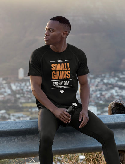 Make Small Gains Every Day T-shirt