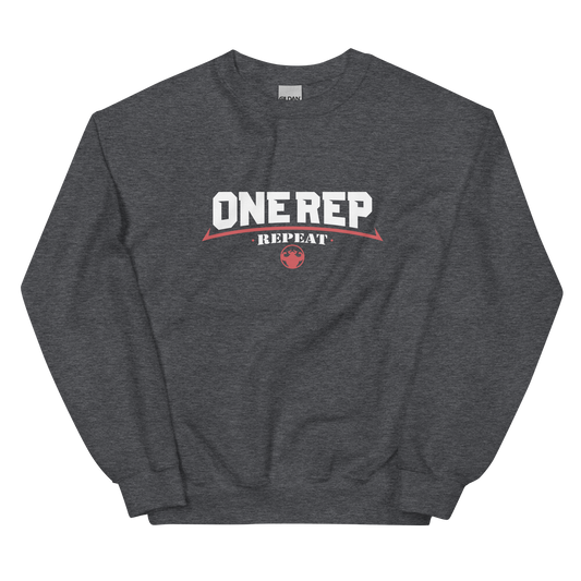 One Rep Repeat Sweatshirt  - Strong and Humble Apparel